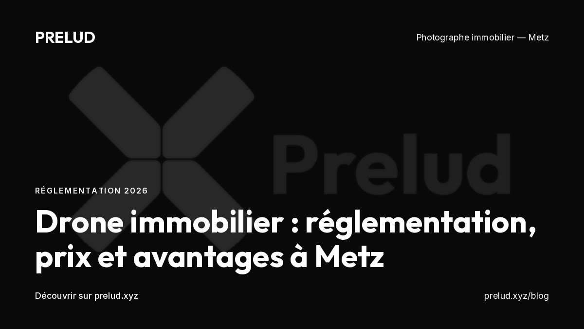 Drone immobilier réglementation prix et avantages en 2026