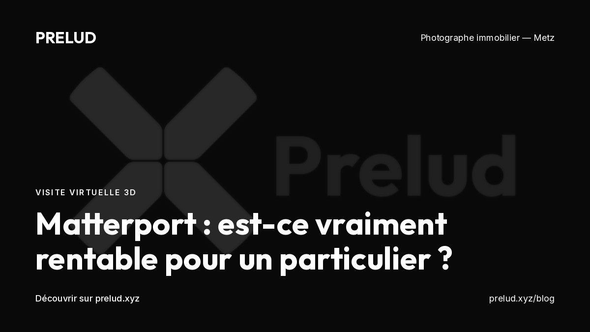 Matterport rentable pour un particulier qui vend sans agence